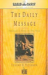 The Daily Message: Through the Bible in One Year by Eugene H. Peterson Paperback Book