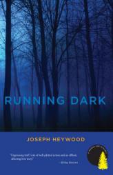 Running Dark: A Woods Cop Mystery (Woods Cop) by Joseph Heywood Paperback Book