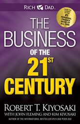 The Business of the 21st Century by Robert T. Kiyosaki Paperback Book