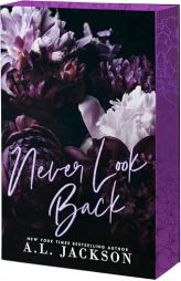 Never Look Back by A. L. Jackson Paperback Book