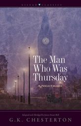 The Man Who Was Thursday: A Nightmare by G. K. Chesterton Paperback Book
