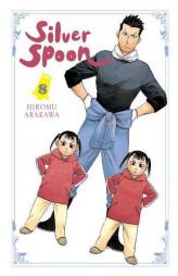 Silver Spoon, Vol. 8 by Hiromu Arakawa Paperback Book