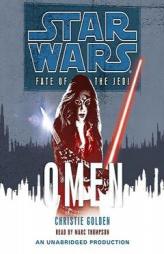 Star Wars: Fate of the Jedi: Omen by Christie Golden Paperback Book