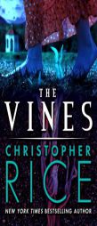 The Vines by Christopher Rice Paperback Book