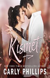 Kismet: A Short Story (The Serendipity Series) by Carly Phillips Paperback Book
