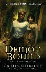 Demon Bound (Black London Novels) by Caitlin Kittredge Paperback Book