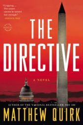 The Directive: A Novel by Matthew Quirk Paperback Book