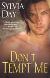 Don't Tempt Me by Sylvia Day Paperback Book