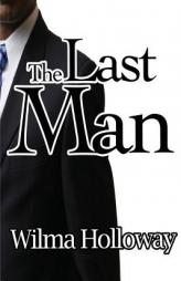 The Last Man by Wilma Holloway Paperback Book