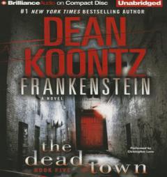 Frankenstein: The Dead Town (Dean Koontz’s Frankenstein) by Dean R. Koontz Paperback Book