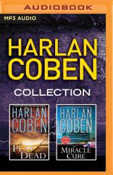 Harlan Coben - Collection: Play Dead & Miracle Cure by Harlan Coben Paperback Book