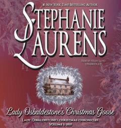 Lady Osbaldestone’s Christmas Goose (Lady Osbaldestone's Christmas Chronicles) by Stephanie Laurens Paperback Book