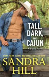 Tall, Dark, and Cajun by Sandra Hill Paperback Book