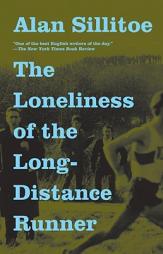 The Loneliness of the Long-Distance Runner by Alan Sillitoe Paperback Book