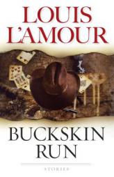 Buckskin Run by Louis L'Amour Paperback Book