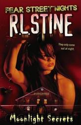 Moonlight Secrets (Fear Street Nights #1) by R. L. Stine Paperback Book