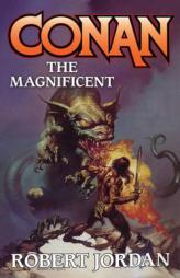 Conan The Magnificent by Robert Jordan Paperback Book