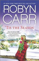 'Tis The Season: Under the Christmas Tree\Midnight Confessions (Virgin River) by Robyn Carr Paperback Book