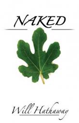 Naked by Will Hathaway Paperback Book