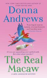 The Real Macaw (Meg Langslow Mysteries) by Donna Andrews Paperback Book
