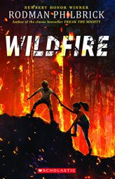 Wildfire by Rodman Philbrick Paperback Book