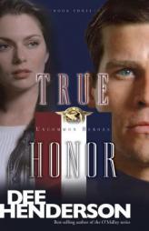 True Honor (Uncommon Heroes) by Dee Henderson Paperback Book
