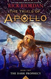 The Trials of Apollo, Book Two The Dark Prophecy by Rick Riordan Paperback Book