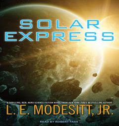 Solar Express by L. E. Modesitt Paperback Book