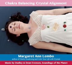 Chakra Balancing Crystal Alignment by Margaret Ann Lembo Paperback Book