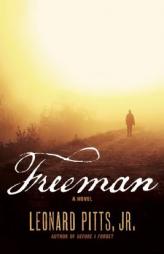 Freeman by Leonard Pitts Paperback Book