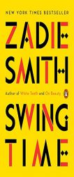 Swing Time by Zadie Smith Paperback Book