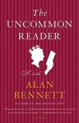The Uncommon Readerla by Alan Bennett Paperback Book