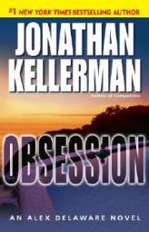 Obsession: An Alex Delaware Novel by Jonathan Kellerman Paperback Book