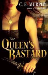 The Queen's Bastard (The Inheritors' Cycle, Book 1) by C. E. Murphy Paperback Book