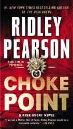 Choke Point (A Risk Agent Novel) by Ridley Pearson Paperback Book