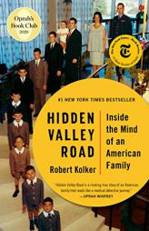 Hidden Valley Road: Inside the Mind of an American Family by Robert Kolker Paperback Book