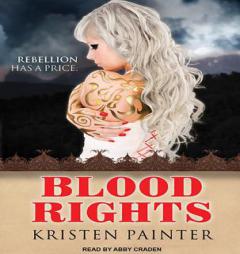 Blood Rights (House of Comarre) by Kristen Painter Paperback Book