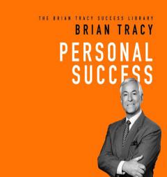 Personal Success: The Brian Tracy Success Library by Brian Tracy Paperback Book