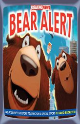 Breaking News: Bear Alert by David Biedrzycki Paperback Book