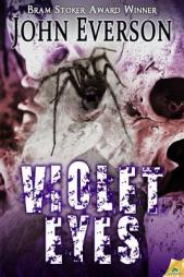 Violet Eyes by John Everson Paperback Book