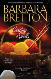 Casting Spells by Barbara Bretton Paperback Book