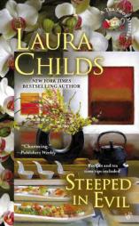 Steeped in Evil (A Tea Shop Mystery) by Laura Childs Paperback Book