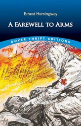 A Farewell to Arms by Ernest Hemingway Paperback Book