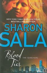 Blood Ties (Searchers) by Sharon Sala Paperback Book