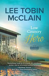 Low Country Hero by Lee Tobin McClain Paperback Book
