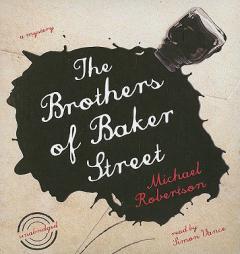 The Brothers of Baker Street (The Baker Street Mysteries) by Michael Robertson Paperback Book