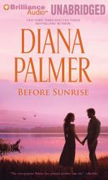 Before Sunrise by Diana Palmer Paperback Book