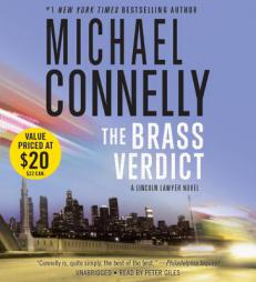 The Brass Verdict: A Novel (A Lincoln Lawyer Novel) by Michael Connelly Paperback Book