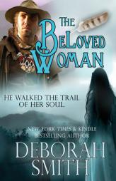 The Beloved Woman by Deborah Smith Paperback Book