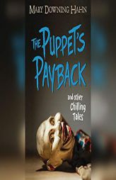 The Puppets Payback: and Other Chilling Tales by Mary Downing Hahn Paperback Book